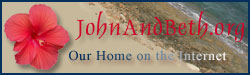 JohnAndBeth.org - A Slice of Our Out-of-the-Ordinary Lives